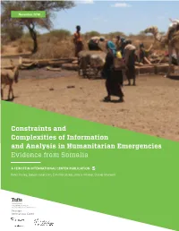 Constraints and Complexities of Information and Analysis in Humanitarian Emergencies Evidence from Somalia