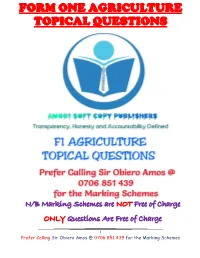 Form One Agriculture Topical Questions