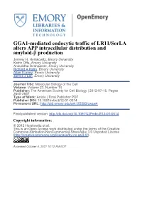 GGA1-Mediated Endocytic Traffic of LR11/Sorla Alters APP Intracellular Distribution and Amyloid-Β Production Jeremy H