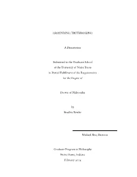 GROUNDING TRUTHMAKING a Dissertation Submitted to The