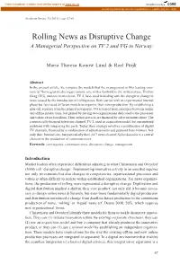 Rolling News As Disruptive Change a Managerial Perspective on TV 2 and VG in Norway