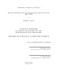 Strong Distributed Authentication Architecture for UNIX Ashwin Ganti