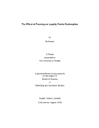 The Effect of Framing on Loyalty Points Redemption