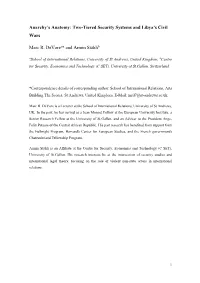 Two-Tiered Security Systems and Libya's Civil Wars Marc R. Devorea