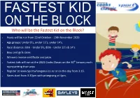 Who Will Be the Fastest Kid on the Block?