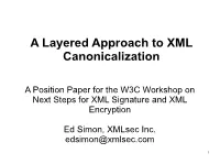 A Layered Approach to XML Canonicalization
