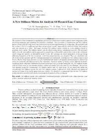 A New Stiffness Matrix for Analysis of Flexural Line Continuum 1, O