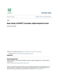 Basic Design of MOSFET, Four-Phase, Digital Integrated Circuits