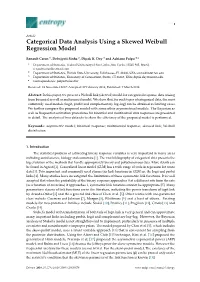 Categorical Data Analysis Using a Skewed Weibull Regression Model