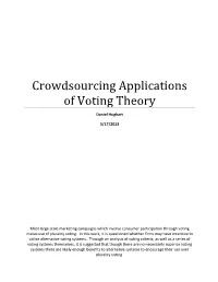 Crowdsourcing Applications of Voting Theory Daniel Hughart