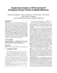 Header Enrichment Or ISP Enrichment? Emerging Privacy Threats in Mobile Networks