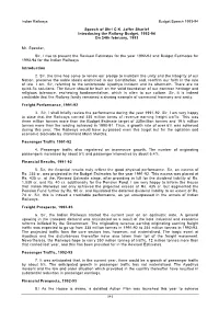 Indian Railways Budget Speech 1993-94 545 Speech of Shri C.K. Jaffer Sharief Introducing the Railway Budget, 1993-94 on 24Th