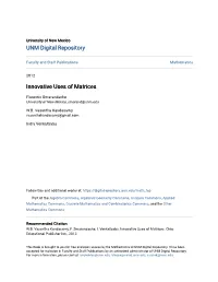 Innovative Uses of Matrices
