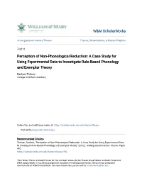 Perception of Non-Phonological Reduction: a Case Study for Using Experimental Data to Investigate Rule-Based Phonology and Exemplar Theory