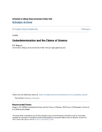 Underdetermination and the Claims of Science