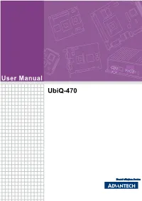 User Manual Ubiq-470 Copyright the Documentation and the Software Included with This Product Are Copyrighted 2006 by Advantech Co., Ltd