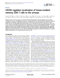 CXCR6 Regulates Localization of Tissue-Resident Memory CD8 T Cells to the Airways