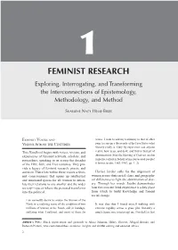 FEMINIST RESEARCH Exploring, Interrogating, and Transforming the Interconnections of Epistemology, Methodology, and Method