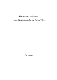 Haemostatic Effects of Recombinant Coagulation Factor Viia