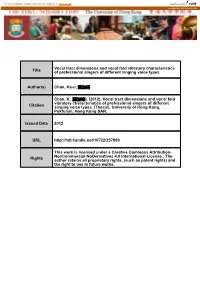 Vocal Tract Dimensions and Vocal Fold Vibratory Characteristics Title of Professional Singers of Different Singing Voice Types