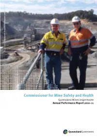 Queensland Mines Inspectorate Annual Performance Report 2010–11 CS0864 09/11