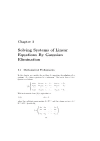 Solving Systems of Linear Equations by Gaussian Elimination