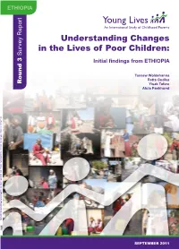 Understanding Changes in the Lives of Poor Children: Initial Findings from Ethiopia