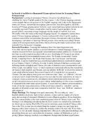 In Search of an Effective Romanized Transcription System for Learning Chinese Pronunciation Background