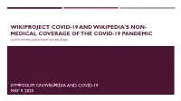 Wikiproject Covid-19 and Wikipedia's Non- Medical Coverage of the Covid-19 Pandemic Jason Moore (User:Another Believer)