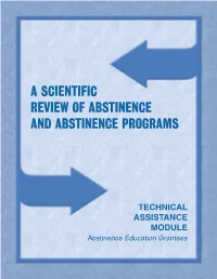 A Scientific Review of Abstinence and Abstinence Programs