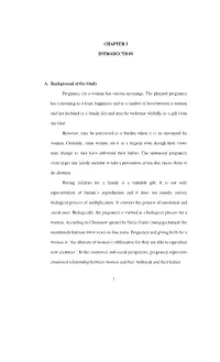 CHAPTER I INTRODUCTION A. Background of the Study Pregnancy