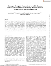 Stronger Synaptic Connectivity As a Mechanism Behind Development of Working Memory–Related Brain Activity During Childhood