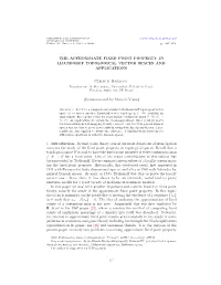 The Approximate Fixed Point Property in Hausdorff Topological Vector Spaces and Applications