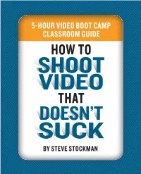 5-Hour Video Boot Camp Classroom Guide