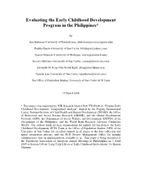Evaluating the Early Childhood Development Program in the Philippines*