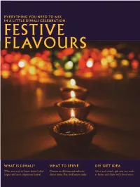 Everything You Need to Mix in a Little Diwali Celebration. What Is