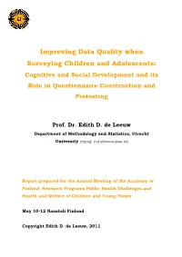 Improving Data Quality When Surveying Children and Adolescents: Cognitive and Social Development and Its Role in Questionnaire Construction and Pretesting