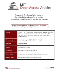Optogenetic Tractography for Anatomo-Functional Characterization of Cortico-Subcortical Neural Circuits in Non- Human Primates.” Scientific Reports, Vol