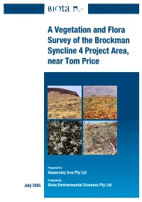 A Vegetation and Flora Survey of the Brockman Syncline 4 Project Area, Near Tom Price