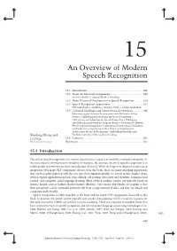 An Overview of Modern Speech Recognition