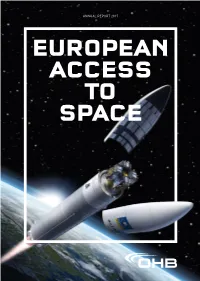 Annual Report 2017 European Access to Space Ohb Se at a Glance