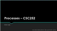 Processes – CSC252