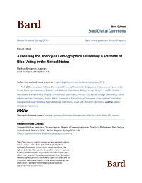 Assessing the Theory of Demographics As Destiny & Patterns of Bloc Voting in the United States