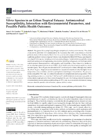 Vibrio Species in an Urban Tropical Estuary: Antimicrobial Susceptibility, Interaction with Environmental Parameters, and Possible Public Health Outcomes