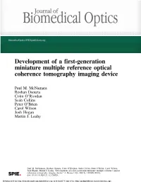 Development of a First-Generation Miniature Multiple Reference Optical Coherence Tomography Imaging Device