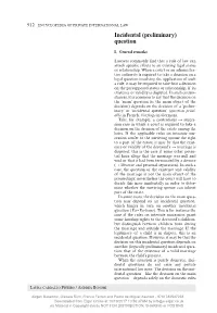 Incidental (Preliminary) Question