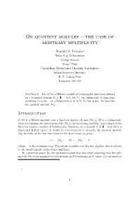 On Quotient Modules – the Case of Arbitrary Multiplicity