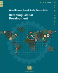 Retooling Global Development and Better Harness the Productive and Social Contributions That Older Persons Can Make but Are in Many Instances Prevented from Making