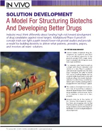 A Model for Structuring Biotechs and Developing Better Drugs
