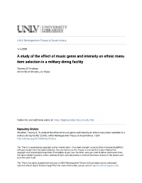 A Study of the Effect of Music Genre and Intensity on Ethnic Menu Item Selection in a Military Dining Facility